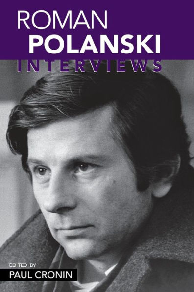 Roman Polanski: Interviews