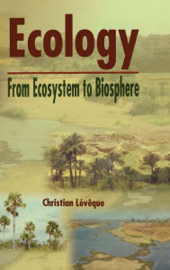 Title: Ecology: From Ecosystem to Biosphere, Author: Christian Leveque