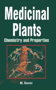 Title: Medicinal Plants: Chemistry and Properties, Author: M Daniel