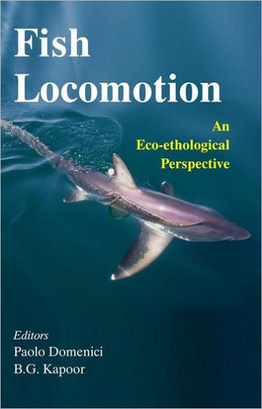 Fish Locomotion: An Eco-ethological Perspective / Edition 1