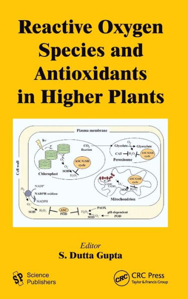 Reactive Oxygen Species and Antioxidants in Higher Plants