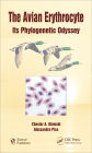 The Avian Erythrocyte: Its Phylogenetic Odyssey / Edition 1
