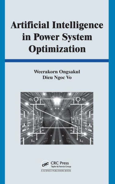 Artificial Intelligence in Power System Optimization / Edition 1