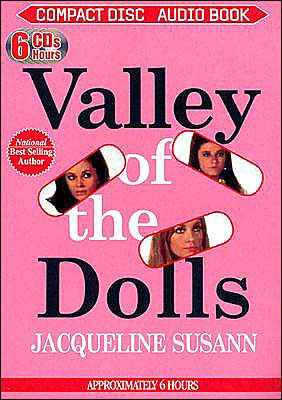 Valley of the Dolls by Jacqueline Susann, Paperback | Barnes & Noble®