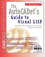 Title: The AutoCADET's Guide to Visual LISP, Author: Bill Kramer