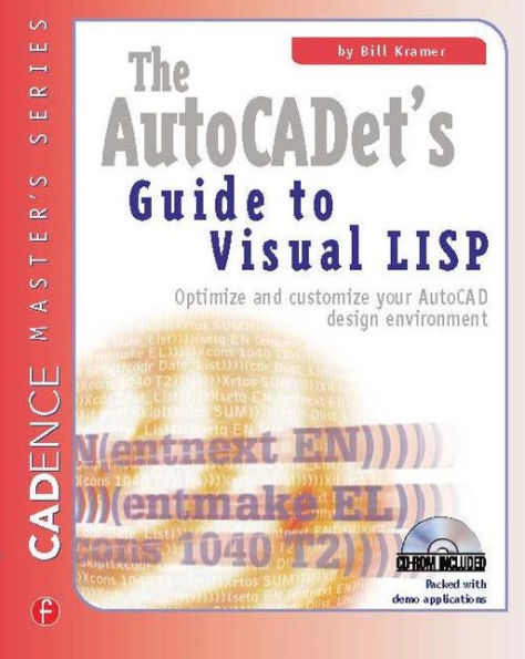 The AutoCADET's Guide to Visual LISP
