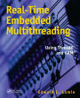 Real-Time Embedded Multithreading: Using ThreadX and ARM