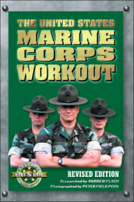 Title: The United States Marine Corps Workout, Author: Andrew Flach