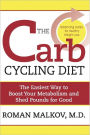 The Carb Cycling Diet: Balancing Hi Carb, Low Carb, and No Carb Days for Healthy Weight Loss