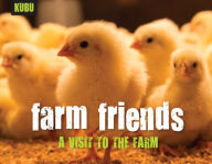 Title: Farm Friends: A Visit to the Farm, Author: KUBU