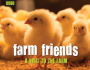 Farm Friends: A Visit to the Farm