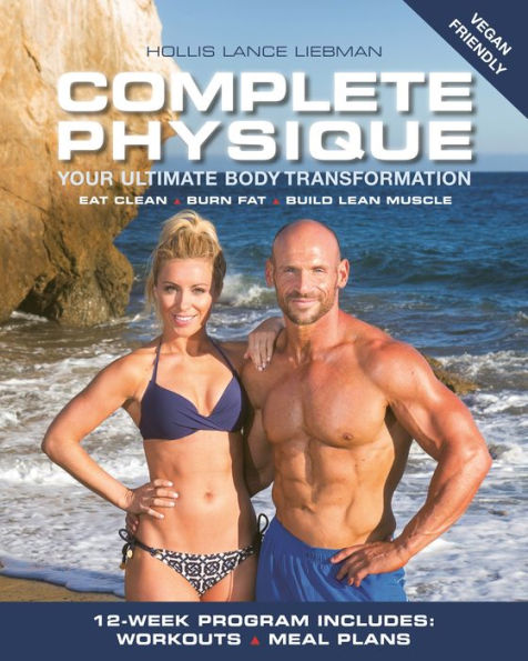 Complete Physique: Your Ultimate Body Transformation