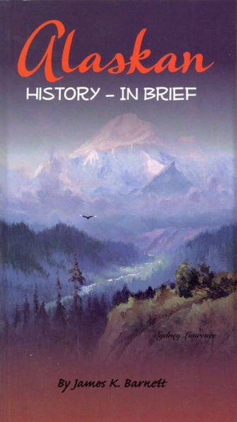 Alaskan History - In Brief
