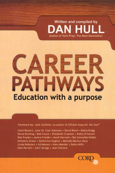 Career Pathways: Education With a Purpose / Edition 1