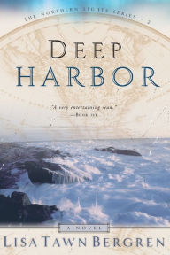 Title: Deep Harbor, Author: Lisa Tawn Bergren