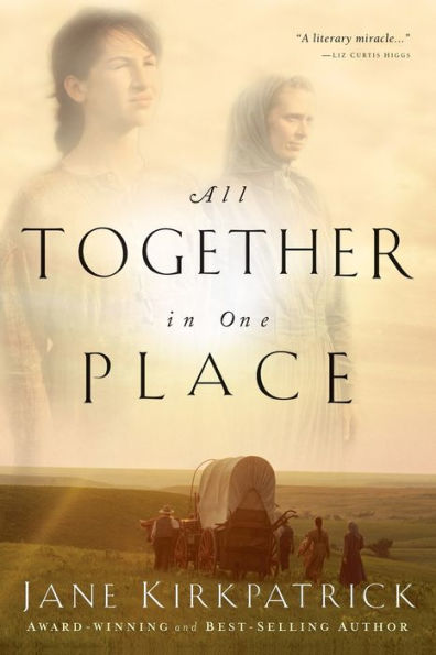 All Together in One Place: Book One of the Kinship and Courage Series