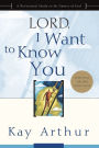 Lord, I Want to Know You: A Devotional Study on the Names of God