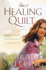 Title: The Healing Quilt, Author: Lauraine Snelling
