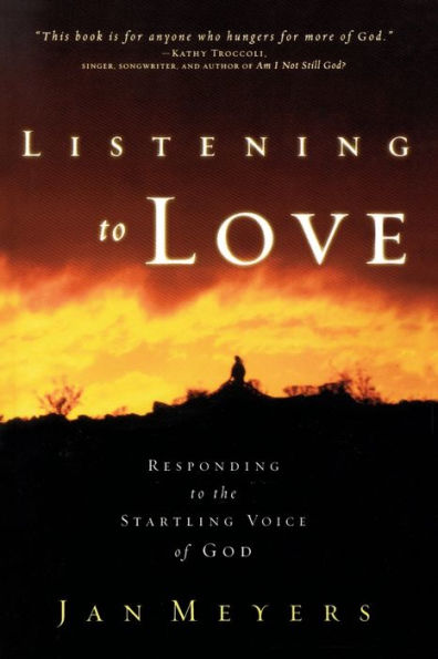 Listening to Love: Responding the Startling Voice of God