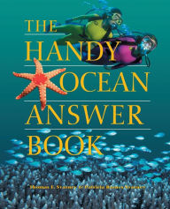 Title: The Handy Ocean Answer Book, Author: Thomas E Svarney