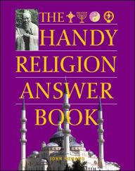 Title: The Handy Religion Answer Book, Author: John Renard