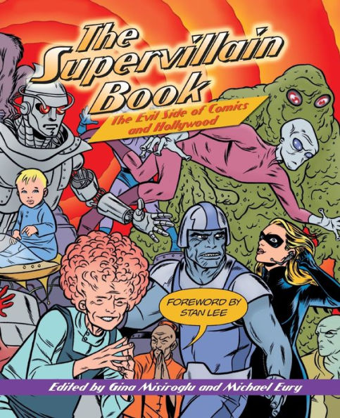 The Supervillain Book: The Evil Side of Comics and Hollywood
