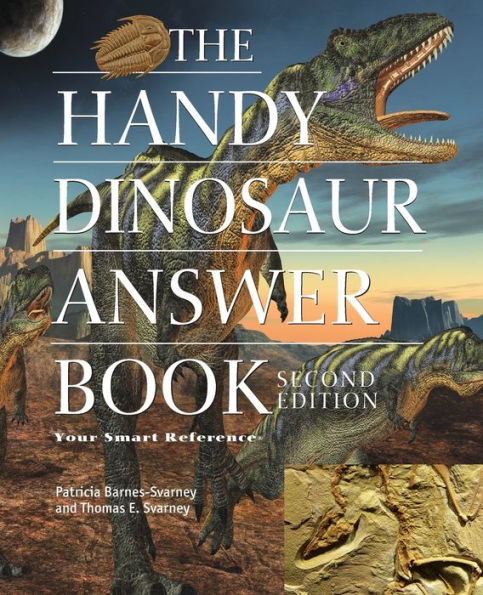 The Handy Dinosaur Answer Book