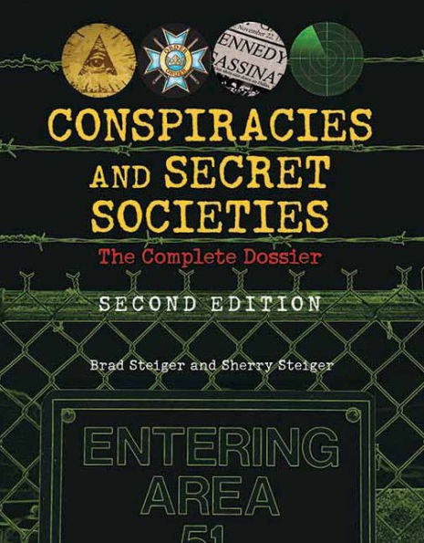 Conspiracies and Secret Societies: The Complete Dossier / Edition 2