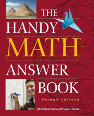 Title: The Handy Math Answer Book, Author: Patricia Barnes-Svarney