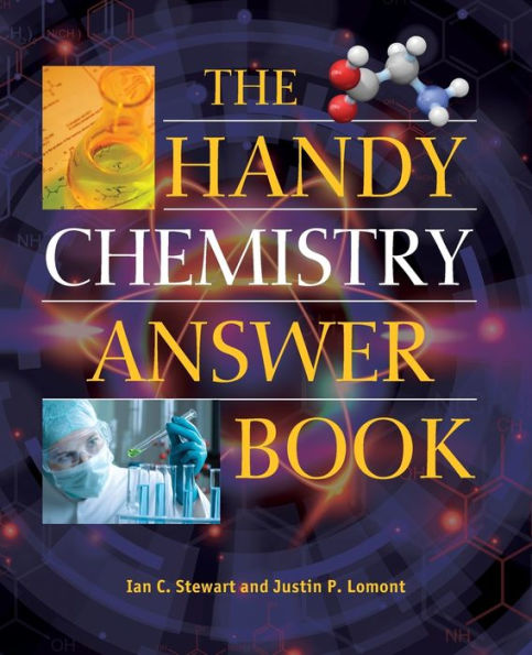 The Handy Chemistry Answer Book