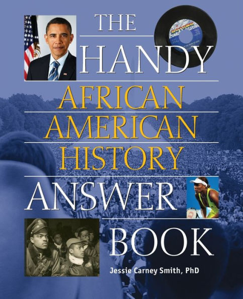 The Handy African American History Answer Book