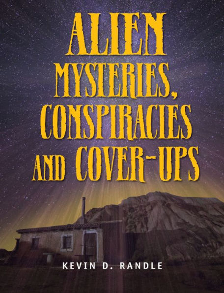 Alien Mysteries, Conspiracies and Cover-Ups