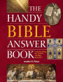 The Handy Bible Answer Book