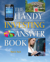 Title: The Handy Investing Answer Book, Author: Paul A Tucci
