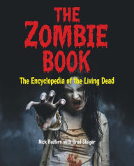 Title: The Zombie Book: The Encyclopedia of the Living Dead, Author: Nick Redfern