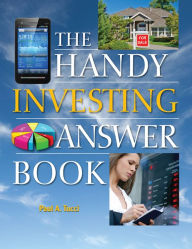 Title: The Handy Investing Answer Book, Author: Paul A Tucci