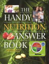 Title: The Handy Nutrition Answer Book, Author: Patricia Barnes-Svarney