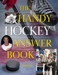Title: The Handy Hockey Answer Book, Author: Stan Fischler