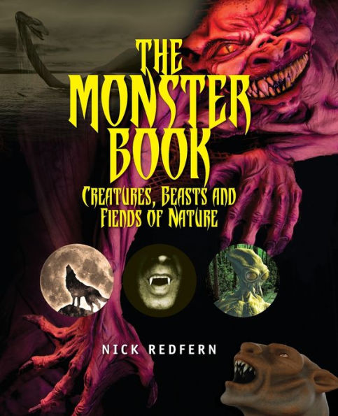 The Monster Book: Creatures, Beasts and Fiends of Nature