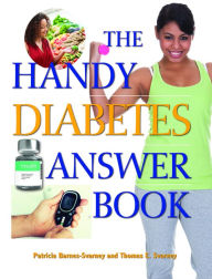 Title: The Handy Diabetes Answer Book, Author: Patricia Barnes-Svarney