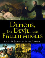 Title: Demons, the Devil, and Fallen Angels, Author: Marie D. Jones