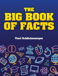 Title: The Big Book of Facts, Author: Terri Schlichenmeyer