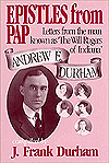 Title: Epistles from Pap: Letters from the Man Known As the Will Rogers of Indiana, Author: J. Frank Durham