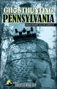 Title: Ghosthunting Pennsylvania, Author: Rosemary Ellen Guiley