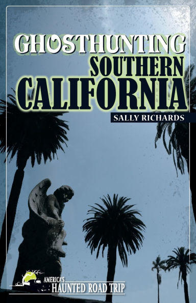 Ghosthunting Southern California