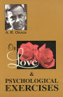 On Love & Psychological Exercises: With Some Aphorisms & Other Essays