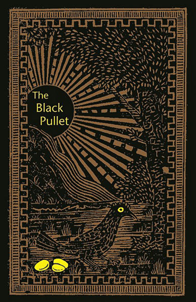 The Black Pullet: Science of Magical Talisman