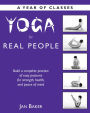 Yoga for Real People: A Year of Classes