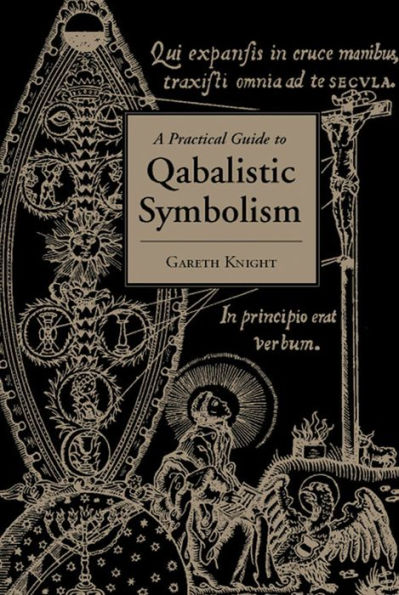 Practical Guide to Qabalistic Symbolism