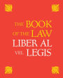 Book of the Law: Liber Al Vel Legis